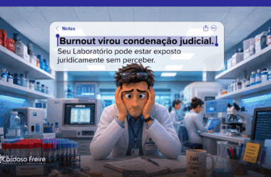 NR-1 e Riscos Psicossociais: O que a condenação por burnout de uma grande empresa ensina sobre o PGR do seu laboratório